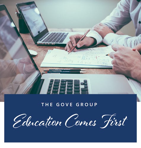 Education Comes First at The Gove Group